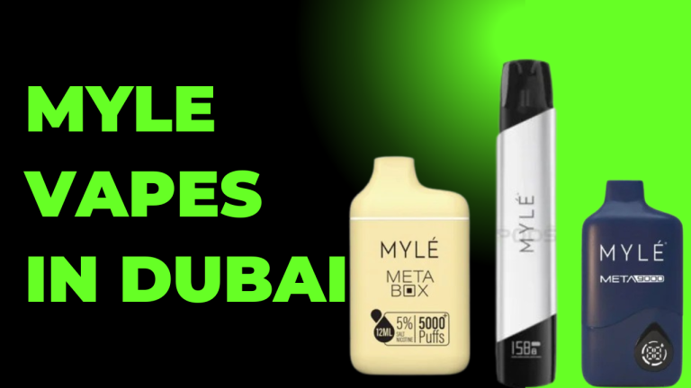 Everything You Need to Know About Myle Vapes in Dubai across the UAE