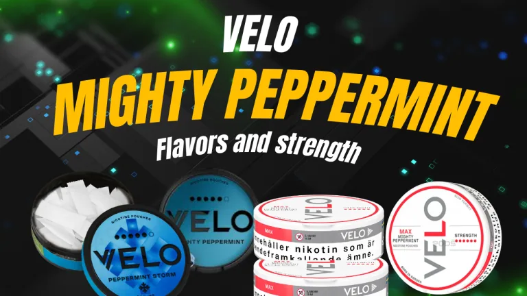 VELO Mighty Peppermint: The Ultimate Guide to Flavor and Strength