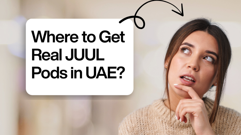 Where to Buy Real JUUL Pods in UAE?