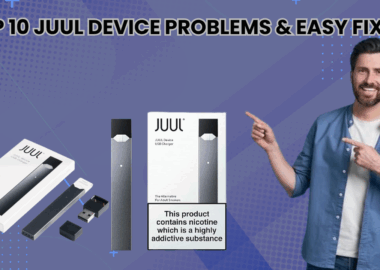 Top 10 common JUUL device problems with easy fixes to maintain optimal performance and vaping experience