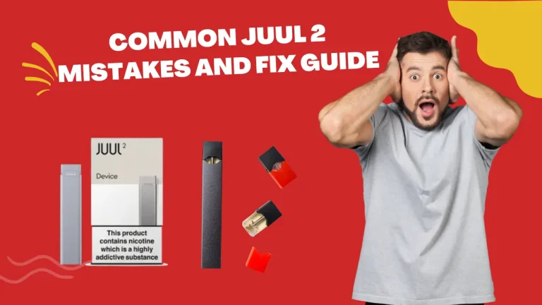 Common JUUL 2 Mistakes in UAE