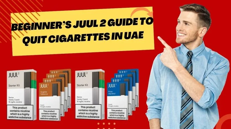 JUUL 2 for Ex-Smokers: UAE Beginner Tips