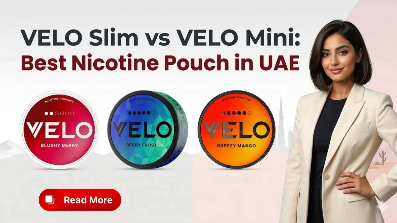 VELO Slim vs VELO Mini: Best Nicotine Pouch in UAE