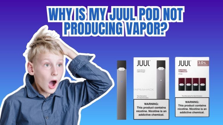 Solution for JUUL Pod Not Producing Vapor