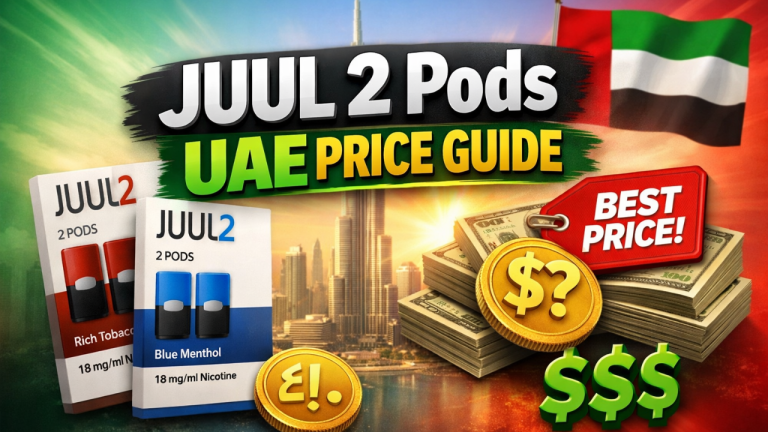 Price Guide for JUUL 2 Pods in the UAE and What You Should Expect