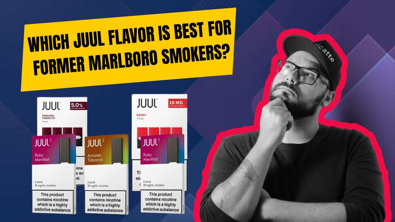 Marlboro Smokers: Best JUUL Flavor Guide